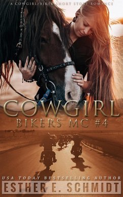 Cowgirl Bikers MC #4 (eBook, ePUB) - Schmidt, Esther E.