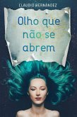 Olho que não se abrem (eBook, ePUB)