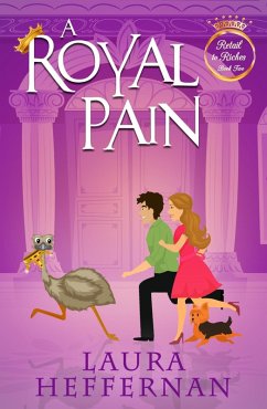 A Royal Pain (Retail to Riches, #2) (eBook, ePUB) - Heffernan, Laura