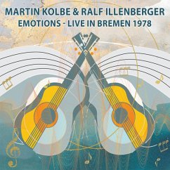 Emotions-Live In Bremen 1978 - Kolbe,Martin & Illenberger,Ralf