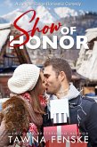 Show of Honor (Juniper Ridge Romantic Comedies, #4) (eBook, ePUB)