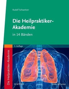 Die Heilpraktiker-Akademie in 14 Bänden - Schweitzer, Rudolf;Schröder, Michael;Streiber, Sonja