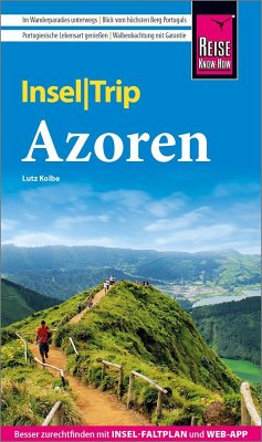 Reise Know-How InselTrip Azoren - Kolbe, Lutz