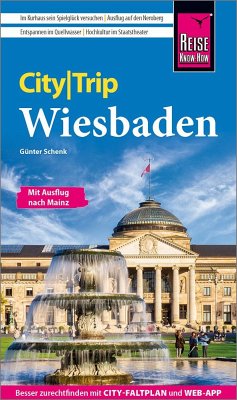 Reise Know-How CityTrip Wiesbaden - Schenk, Günter