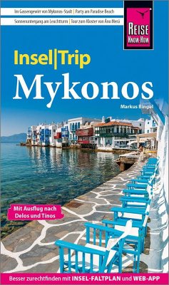 Reise Know-How InselTrip Mykonos mit Ausflug nach Delos und Tínos - Bingel, Markus
