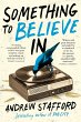 Something to Believe In (eBook, ePUB) - Bild 1