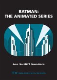 Batman: The Animated Series (eBook, ePUB)