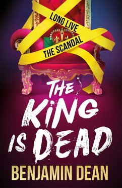 The King is Dead (eBook, ePUB) - Dean, Benjamin