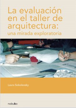 La evaluación en el taller de arquitectura (eBook, PDF) - Soboleosky, Laura