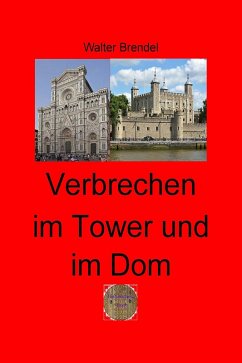 Cover Verbrechen im Tower und im Dom (eBook, ePUB)