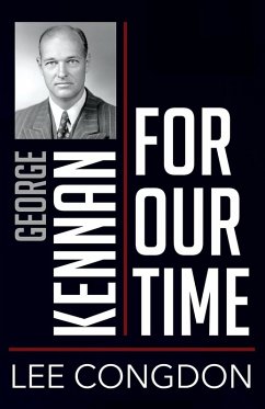 George Kennan for Our Time (eBook, ePUB)