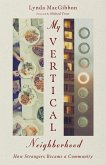 My Vertical Neighborhood (eBook, ePUB)