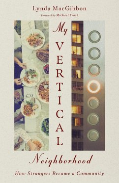 My Vertical Neighborhood (eBook, ePUB) - Macgibbon, Lynda