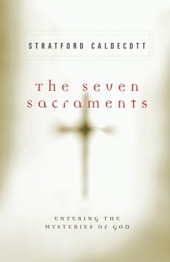 Seven Sacraments (eBook, ePUB) - Caldecott, Stratford