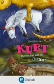 Drachen sind auch nur Einhörner / Kurt Einhorn Bd.4 (eBook, ePUB)