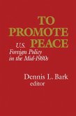 To Promote Peace (eBook, ePUB)