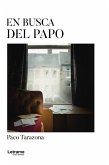 En busca del Papo (eBook, ePUB)