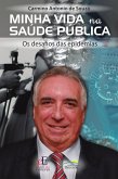 Minha vida na saúde pública (eBook, ePUB) Minha vida na saúde pública (eBook, ePUB)