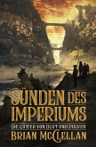 Die Götter von Blut und Pulver: Sünden des Imperiums (eBook, ePUB)