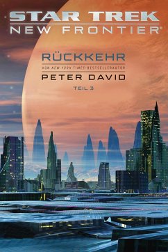 Star Trek – New Frontier: Rückkehr 3 (eBook, ePUB) - David, Peter