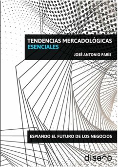 Tendencias mercadologícas esenciales (eBook, PDF) - Paris, Jose Antonio