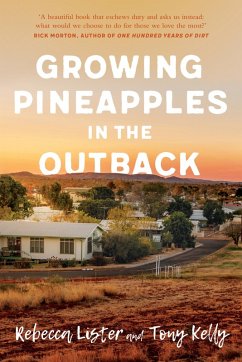 Growing Pineapples in the Outback (eBook, ePUB) - Kelly, Tony
