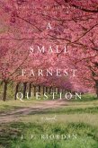 Small Earnest Question (eBook, ePUB)
