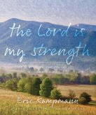 Lord is My Strength (eBook, ePUB)