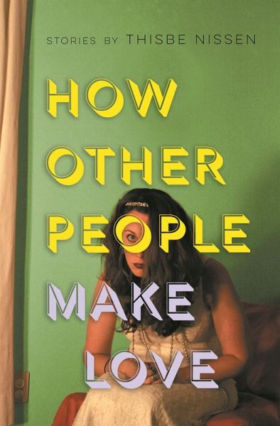 How Other People Make Love (eBook, ePUB) How Other People Make Love (eBook, ePUB)
