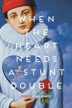 When the Heart Needs a Stunt Double (eBook, ePUB) - Decillis, Diane
