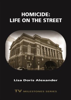 Homicide: Life on the Street (eBook, ePUB) - Alexander, Lisa Doris