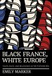 Black France, White Europe (eBook, ePUB) - Bild 1