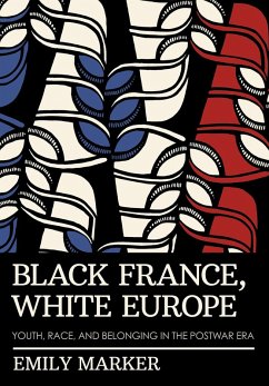 Black France, White Europe (eBook, ePUB)