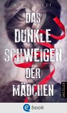 Das dunkle Schweigen der Mädchen (eBook, ePUB)