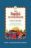 The Hopeful Neighborhood Field Guide (eBook, ePUB)