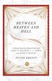 Between Heaven and Hell (eBook, ePUB)