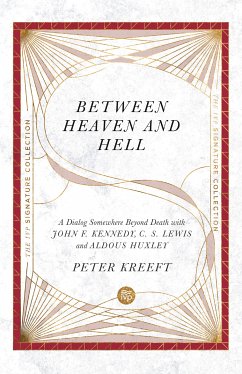 Between Heaven and Hell (eBook, ePUB) - Kreeft, Peter