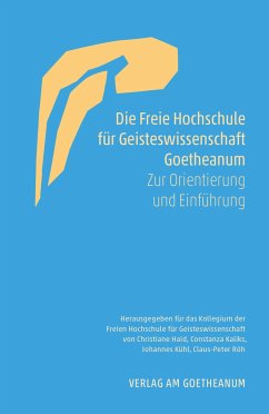 Die Freie Hochschule für Geisteswissenschaft Goetheanum