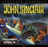 Flugvampire greifen an / John Sinclair Classics Bd.47 (Audio-CD)
