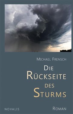 Die Rückseite des Sturms - Frensch, Michael