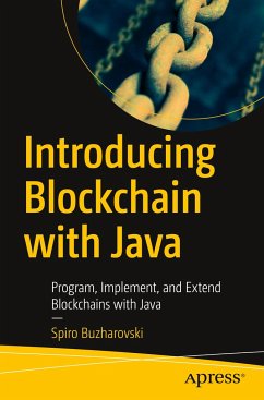 Introducing Blockchain with Java - Buzharovski, Spiro