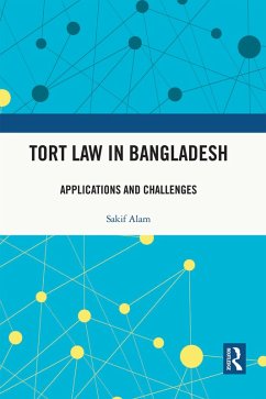 Tort Law in Bangladesh (eBook, ePUB) - Alam, Sakif