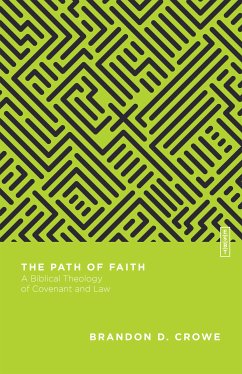 The Path of Faith (eBook, ePUB) - Crowe, Brandon D.