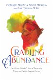 Cradling Abundance (eBook, ePUB)