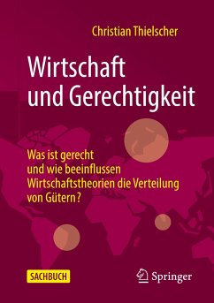 Wirtschaft und Gerechtigkeit - Thielscher, Christian