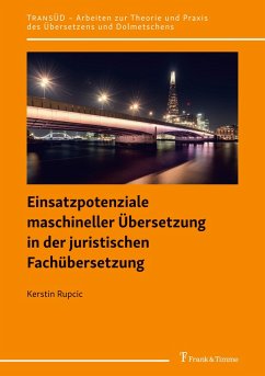Cover Einsatzpotenziale maschineller Übersetzung in der juristischen Fachübersetzung