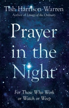 Prayer in the Night (eBook, ePUB) - Warren, Tish Harrison