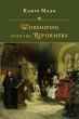 Worshiping with the Reformers (eBook,... - Bild 1