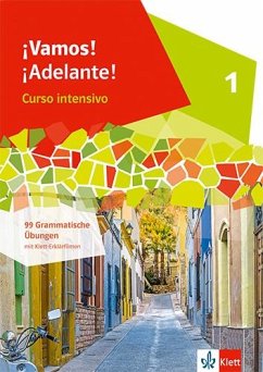 Cover ¡Vamos! ¡Adelante! Curso intensivo 1. 99 grammatische Übungen 1. Lernjahr