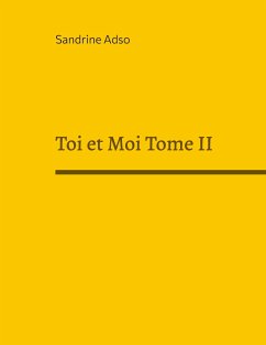Toi et Moi Tome II - Adso, Sandrine
